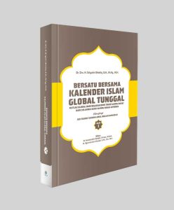 BERSATU BERSAMA KALENDER ISLAM GLOBAL TUNGGAL-Jilid 2