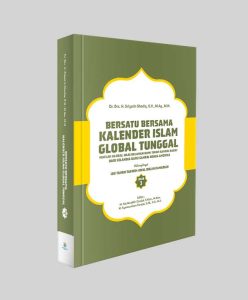 BERSATU BERSAMA KALENDER ISLAM GLOBAL TUNGGAL-Jilid 3