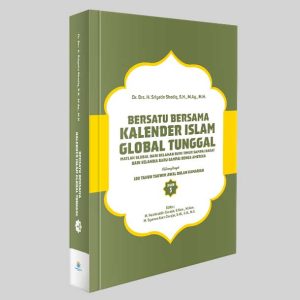 BERSATU BERSAMA KALENDER ISLAM GLOBAL TUNGGAL-Jilid 3