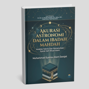 AKURASI ASTRONOMI DALAM IBADAH MAHDAH